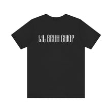 Load image into Gallery viewer, GWOP CROW  LIL BRUH GWOP TEE - MULTI COLORS
