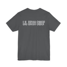 Load image into Gallery viewer, GWOP CROW  LIL BRUH GWOP TEE - MULTI COLORS
