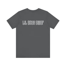 Load image into Gallery viewer, GWOP CROW  LIL BRUH GWOP TEE - MULTI COLORS
