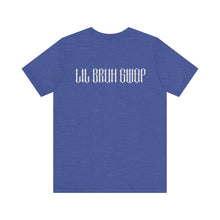 Load image into Gallery viewer, GWOP CROW  LIL BRUH GWOP TEE - MULTI COLORS
