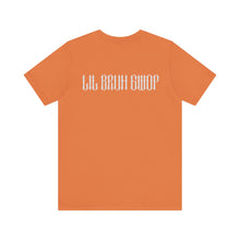Load image into Gallery viewer, GWOP CROW  LIL BRUH GWOP TEE - MULTI COLORS
